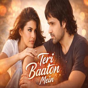 Teri Baaton Mein