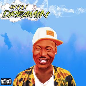 Hooly Dreamin