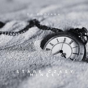 Stare Czasy Minęły