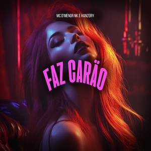 Faz Carão