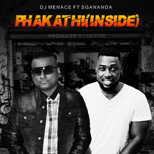 Phakathi(Inside) [feat. Sgananda]