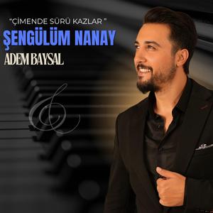 Şengülüm Nanay