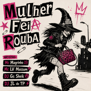 Mulher Feia Rouba