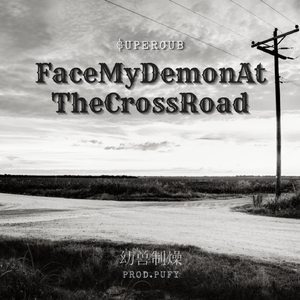 FaceMyDemonAtTheCrossRoad