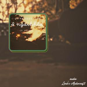I ngaihhla (feat. Pangpari)