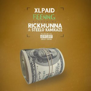 Feening (feat. Rickhunna & Steelo Kamikaze)