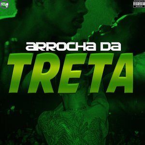 Arrocha da Treta (feat. Mc Dricka)