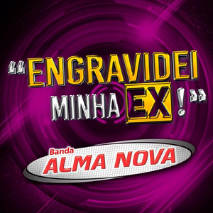 Engravidei Minha Ex!