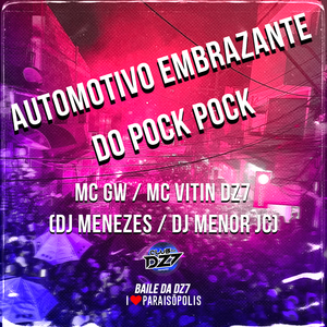 Automotivo Embrazante do Pock Pock