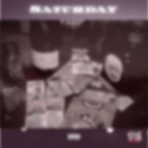 Saturday (feat. Rahfari & Trailblaze)