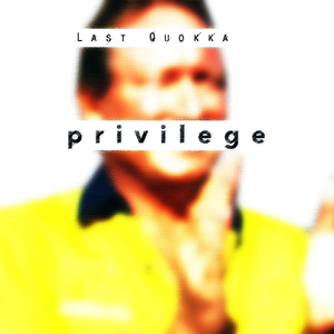 Privilege