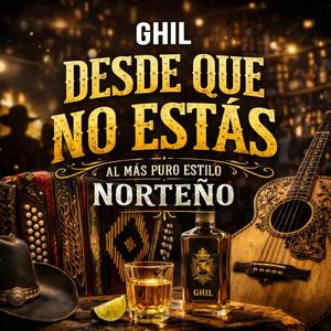 DESDE QUE NO ESTAS al mas puro estilo NORTEÑO