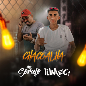 Chacoalha (feat. Lilmec1)
