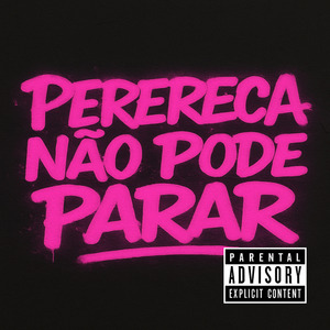 Perereca Não Pode Parar