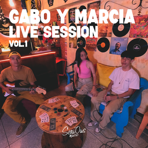 Gabo y Marcia Live Session Vol. 1 (En Vivo)