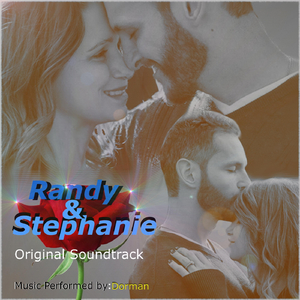 Randy & Stephanie (Original Soundtrack) [feat. Randy Dickerson & Stephanie Dickerson]