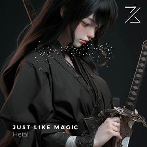 Just Like Magic