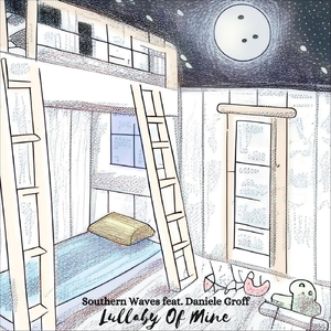 Lullaby Of Mine (feat. Daniele Groff)