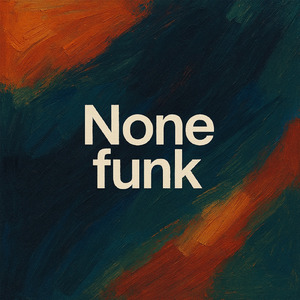 None Funk