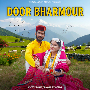 Door Bharmour