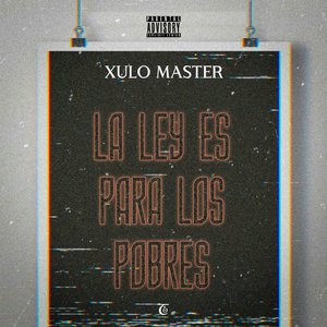 La Ley Es Para Los Pobres