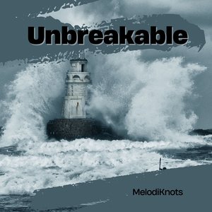 Unbreakable