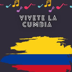 Vivete la cumbia