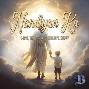 Nandiyan Ka (feat. G-rho, TKC, TTKLN, EL CHOLO & STAPPY)