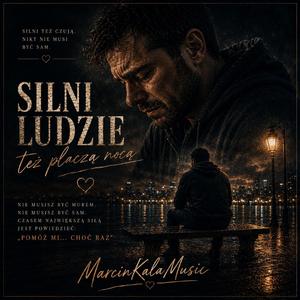 Silni Ludzie Też Płaczą Nocą