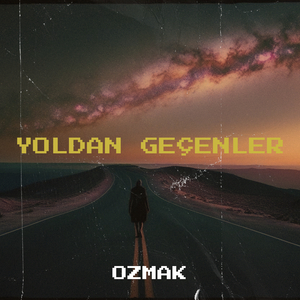 Yoldan Geçenler