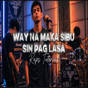 Way na maka sibu sin pag lasa