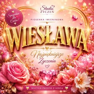 Studio Życzeń - Wiesława (Radio Edit)
