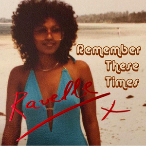 Remember These Times