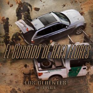 El Corrido De Rafa Flores