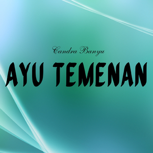Ayu Temenan