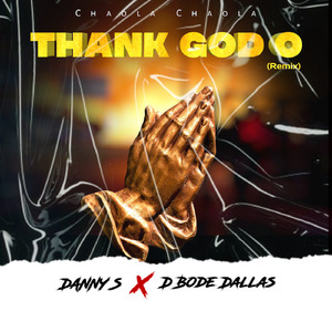 Thank God O (Remix)