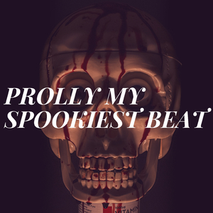PROLLY MY SPOOKIEST BEAT [ SUPER SLOWED ]