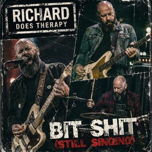 Bit Shit (Still Singing)