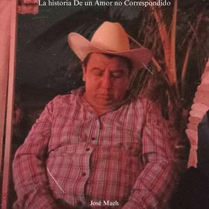 La historia de un amor no correspondido