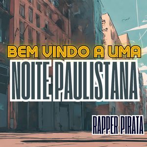 Bem Vindo a uma Noite Paulistana