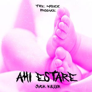 Ahi estare (feat. The Mozz)