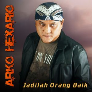Jadilah Orang Baik