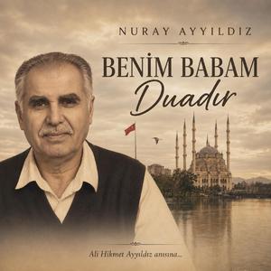 Benim Babam Duadır