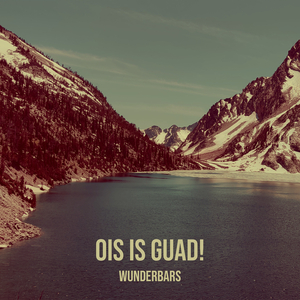 Ois Is Guad!