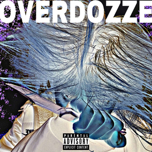 OVERDOZZE