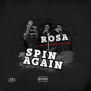 Spin Again (feat. Yt Hefner & 801cash)