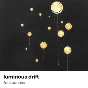 luminous drift