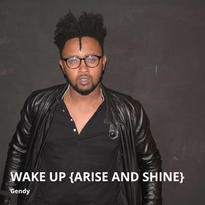Wake up {Arise and Shine}