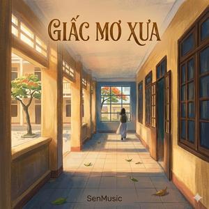 GIẤC MƠ XƯA