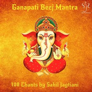 Ganapati Beej Mantra (108 Chants)